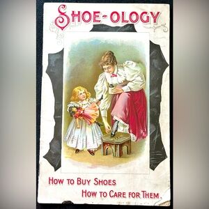 *SHOE-OLOGY* How to Buy Shoes 1897 Vintage Shoe Factory Book